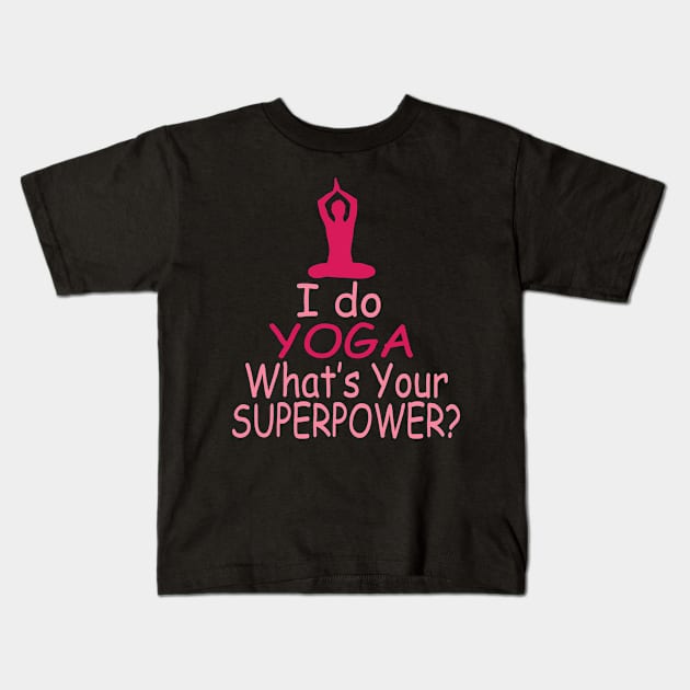 yoga Kids T-Shirt by FUNNY LIFE